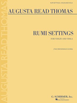 Rumi Settings by Thomas Augusta Read for Str Duet
