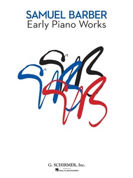 Early Piano Works by Barber for Piano
