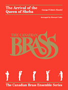 Arrival of the Queen of Sheba [brass 5tet] SCORE/PTS
