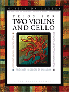 Trios for Two Violins and Cello