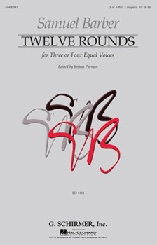 12 Rounds For 3 Or 4 Equal Voices by Barber Samuel for 3-Part Treble