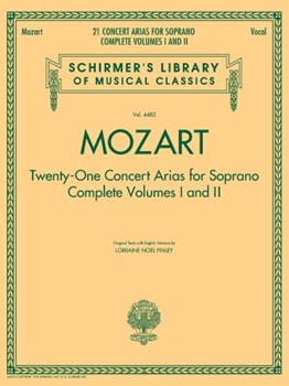 Mozart - 21 Concert Arias for Soprano - Schirmer Library of Classics Volume 4482 soprano