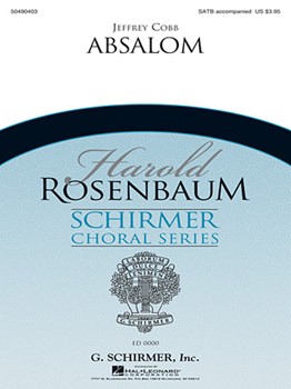 Absalom by Cobb Jeffrey for SATB
