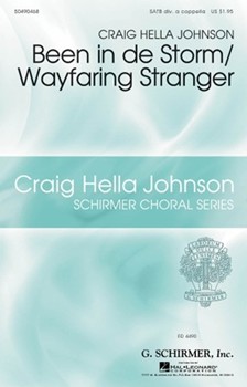 Been In De Storm / Wayfaring Stranger by - Johnson Craig Hella - for SATB