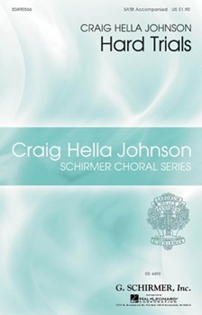 Hard Trials by - Johnson Craig Hella - for SATB