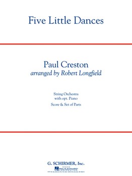 Five Little Dances by Creston Paul - Longfield Robert - for Full Score