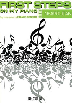 First Steps On My Piano Neapolitan by Neapolitan - Concina Franco - for Piano Collection