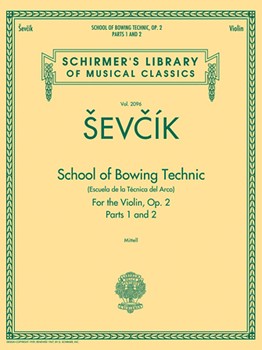 School of Bowing Technics, Op. 2, Parts 1 & 2 for Violin