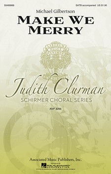 Make We Merry by Gilbertson Michael for SATB