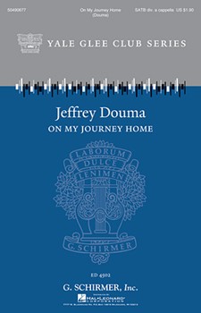 On My Journey Home by - Douma Jeffrey - for SATB