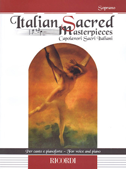 Ricordi Various   Italian Sacred Masterpieces - Soprano Voice