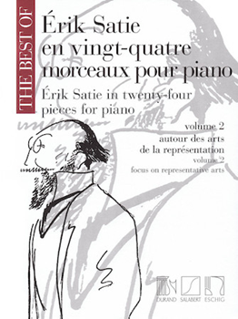 Durand Erik Satie             Best of Erik Satie - Volume 2 - 24 Pieces for Piano
