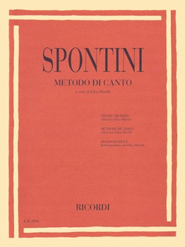 Gaspare Spontini - Singing Method by Spontini Gaspare for