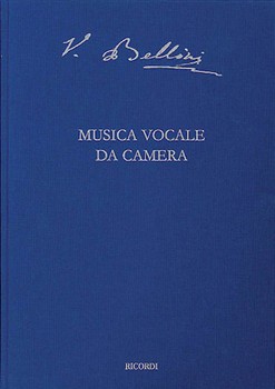 Vocal Chamber Music Critical Edition Full Score Hardbound with critical commentary by Bellini Vincenzo for