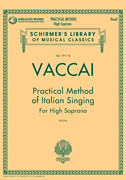 Vaccai: Practical Method of Italian Singing