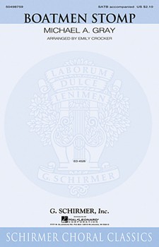 Boatmen Stomp by Gray Michael - Crocker Emily - for SATB