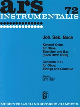 Concerto For Oboe In C Major Score Bwv1055 (strings And Basso Continuo) by Bach Johann Sebastian for Score