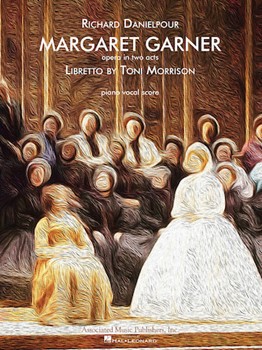 Margaret Garner - Opera Vocal Score by Danielpour Richard for