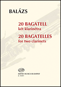 20 Bagatelles [ 2 clarinets] Balazs - EMB Edition CLARINET 2