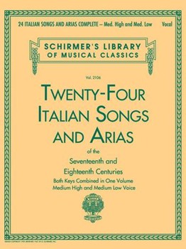 24 Italian Songs & Arias Complete - Medium High and Medium Low Voice High/Low