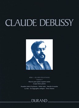 Complete Works - Series 1 Volume 9 by Debussy Claude for