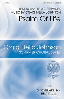Psalm of Life by Stepanek/Johnson for SATB and Piano