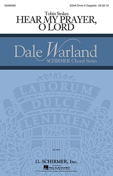 Hear My Prayer Oh Lord by Stokes Tobin for SSAA divisi a cappella