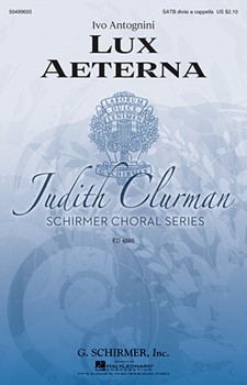 Lux Aeterna by Antognini Ivo for SATB divisi