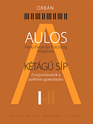 Aulos 1 Piano Pieces for Practicing Polyphony [piano]