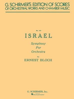 Israel Symphony by Bloch Ernest for Score