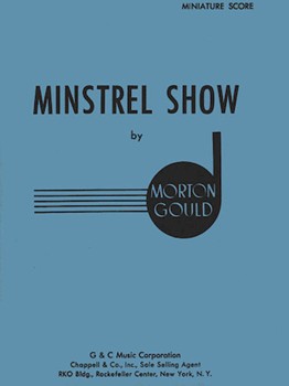 Minstrel Show by Gould Morton for Study Score