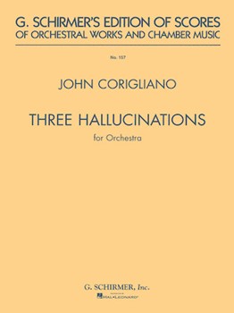 3 Hallucinations (from Altered States) by Corigliano John for Score