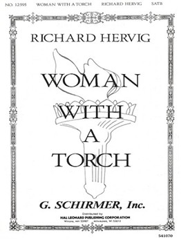 Woman With A Torch by Hervig Richard for SATB