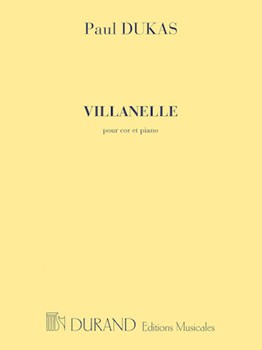 Villanelle by Dukas Paul for French Horn and Piano