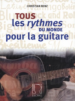 Tous les rythmes du monde pour la guitare by for Guitar