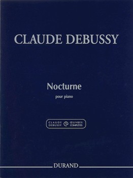 Nocturne by Debussy Claude - Howat Roy - for Piano