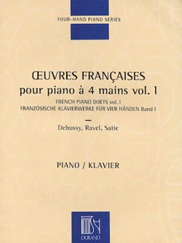 French Piano Duets Volume 1 by Various for 1 Piano 4 Hands