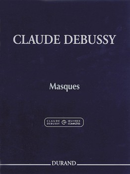 Masques by Debussy Claude for Piano