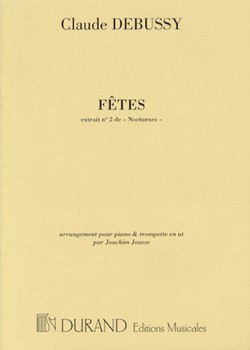 Fetes by Debussy Claude - Jousse Joachim - for Trumpet and Piano