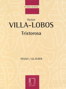 Tristorosa by Villa-Lobos for Piano