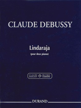 Lindaraja by Debussy Claude for 2 Piano 4 Hands