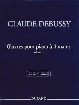 Works For Piano 4 Hands Volume 2 by Debussy Claude for 1 Piano 4 Hands