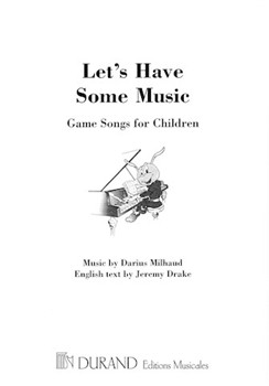 Let's Have Some Music by Milhaud Darius - Drake Jeremy - for Student Ma