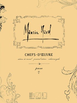 Chefs-d'oeuvre by Ravel Maurice for