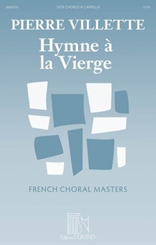 Hymne à La Vierge by Villette Pierre Roland Bouheret for SATB a cappella