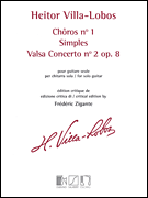 Chôros No. 1 / Simples / Valsa Concerto No. 2, Op. 8