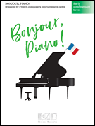 Bonjour Piano! 3 Early Int IMTA-C/D [piano]
