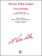 Cinq Preludes for Solo Guitar - Critical Edition Guitar