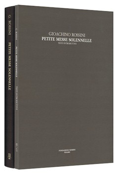 Petite Messe Solennelle Rossini Critical Edition Series III Vol. 4 by Rossini Gioachino for Score