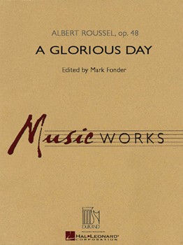 Glorious Day Opus 48 by Roussel Albert - Fonder Mark - for Concert Band